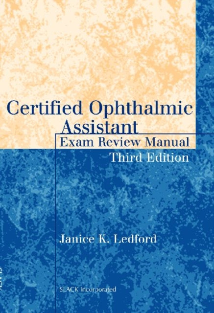 Certified Ophthalmic Assistant Exam Revi