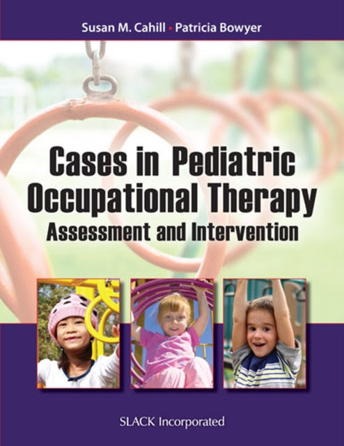 Cases In Pediatric Occupational Therapy