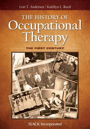 The History Of Occupational Therapy