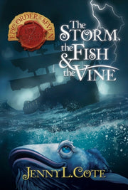 Storm The Fish The Vine The