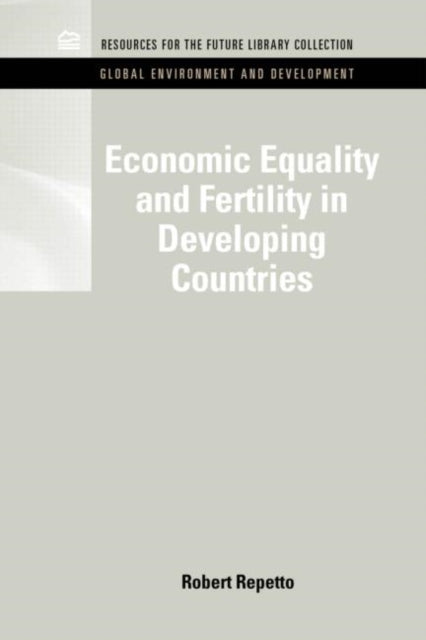 Economic Equality And Fertility In Devel