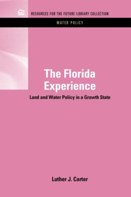 The Florida Experience: Land And Water P