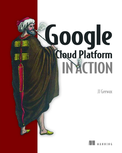 Google Cloud Platform In Action