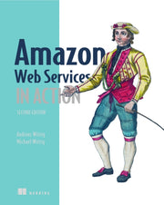 Amazon Web Services In Action 2e