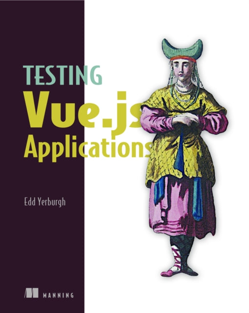 Testing Vuejs Applications