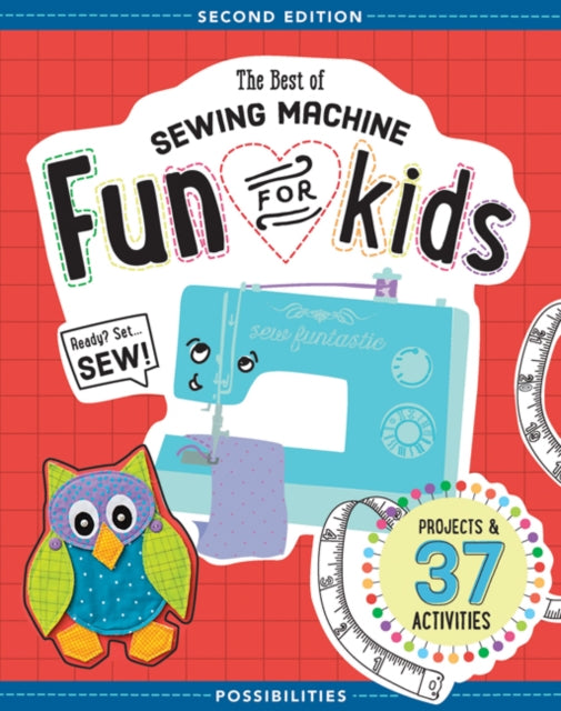 Best Of Sewing Machine Fun For Kids By Milligan, Lynda