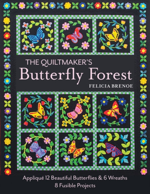 Quiltmakers Butterfly Forest
