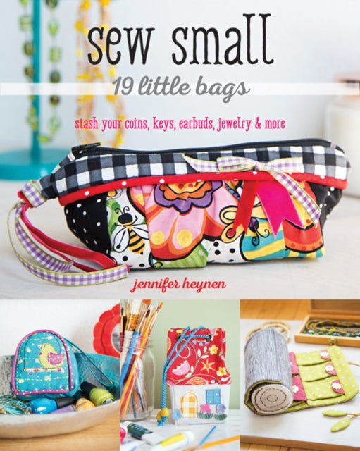 Sew Small - 19 Little Bags