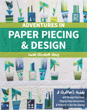 Adventures In Paper Piecing Design