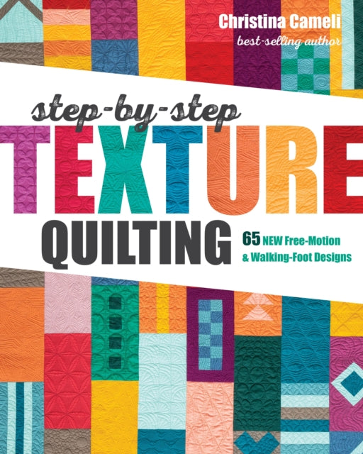 Texture Quilting Step By Step