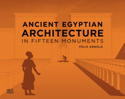 Ancient Egyptian Architecture In Fifteen