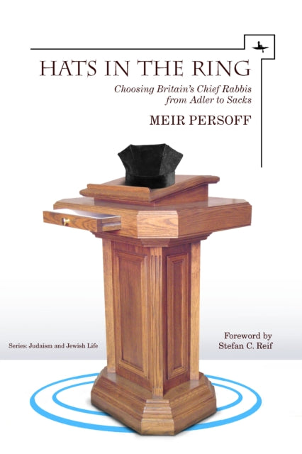 Hats In The Ring: Choosing Britain's Chi By Persoff, Meir
