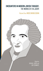 Encounters In Modern Jewish Thought: The By Jospe, Eva