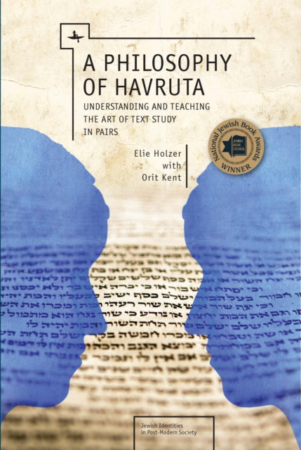 Havruta: Designing The Art Of Text Study By Holzer, Elie