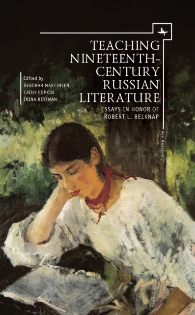 Teaching Nineteenth-century Russian Lite By Reyfman, Irina