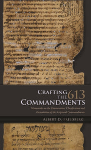 Crafting The 613 Commandments By Friedberg, Albert D.