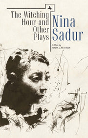 The Witching Hour And Other Plays By Nin By Sadur, Nina