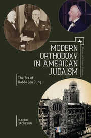 Modern Orthodoxy In American Judaism: Th By Jacobson, Maxine