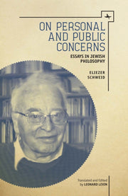 On Personal And Public Concerns: Essays By Schweid, Eliezer