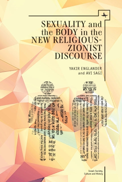 Sexuality And The Body In The New Religi By Englander, Yakir