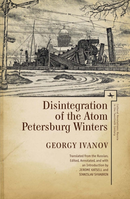 Disintegration Of The Atom Petersbur By Ivanov, Georgy