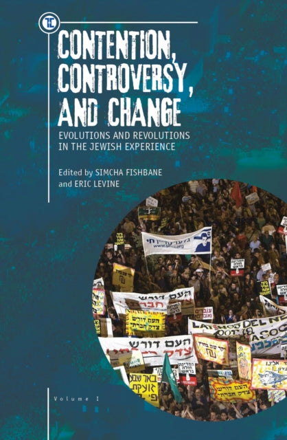 Contention, Controversy, And Change: Evo By Fishbane, Simcha