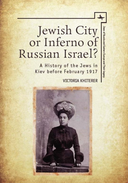 Jewish City Or Inferno Of Russian Israel By Khiterer, Victoria