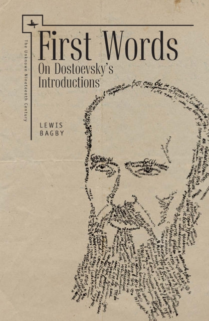First Words: On Dostoevsky's Introductio By Bagby, Lewis