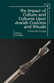 The Impact Of Culture And Cultures Upon By Fishbane, Simcha
