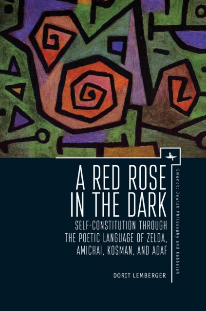 Red Rose In The Dark: Self-constitution By Lemberger, Dorit