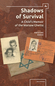 Shadows Of Survival: A Child's Memoir Of By Keese, Kristine
