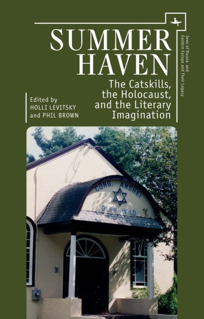 Summer Haven: The Catskills, The Holocau By Levitsky, Holli
