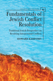 Fundamentals Of Jewish Conflict Resoluti By Kaminsky, Howard