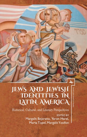 Jews And Jewish Identities In Latin Amer By Harel, Yaron