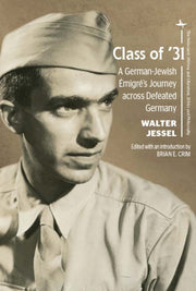 Class Of '31: A German-jewish  Migr 's J By Jessel, Walter