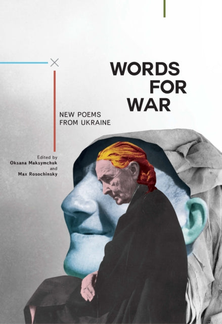 Words For War New Poems From Ukraine H