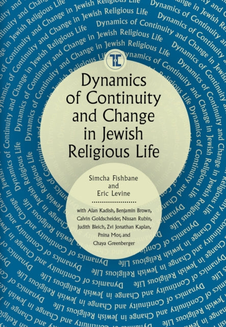Dynamics Of Continuity And Change In Jew