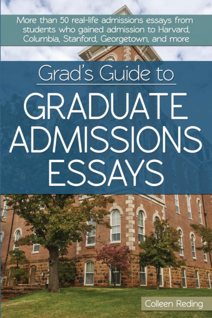 Grads Guide To Graduate Admissions