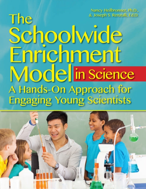 Schoolwide Enrichment Model Science