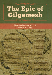 The Epic Of Gilgamesh