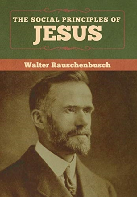 The Social Principles Of Jesus
