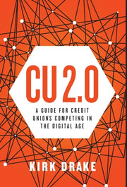 Cu 2.0: A Guide For Credit Unions Compet