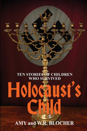 Holocaust's Child: Ten Stories Of Childr