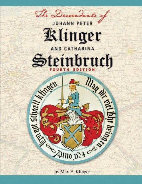 The Descendants Of Johann Peter Klinger