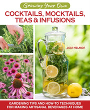 Cocktails Mocktails Teas & Infusions