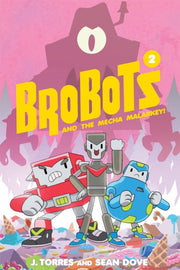 Brobots Volume Two