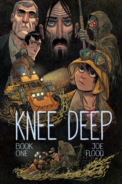Knee Deep Book One By Flood, Joe