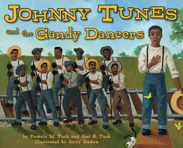 Johnny Tunes & The Gandy Dancers By , Pamela
