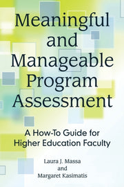 Meaningful And Manageable Program Asses