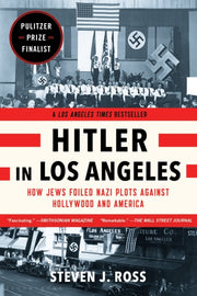 Hitler In Los Angeles By Ross, Steven J